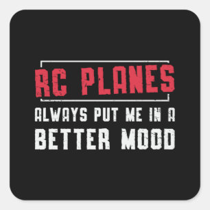 RC Plane Better Mood Airplane Aircraft RC Planes Square Sticker