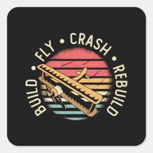 RC Plane Build Fly Crash Rebuild Pilot RC Planes Square Sticker