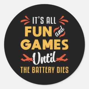 RC Plane It's Fun And Games Pilot Funny RC Planes Classic Round Sticker
