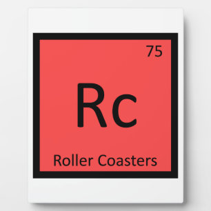 Rc - Roller Coasters Chemistry Periodic Table Plaque