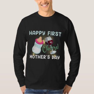 Rd Happy First Mother S Day Svg 1st Mother S Day W T-Shirt