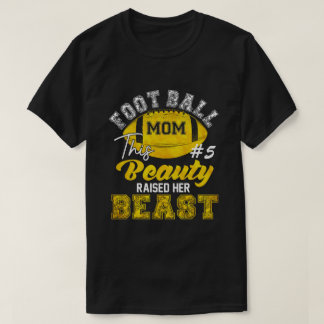 RD Personalized Football Mom Shirt, This Beauty  T-Shirt