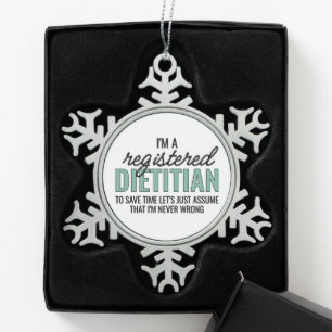RD Registered Dietitian Never Wrong Funny Snowflake Pewter Christmas Ornament