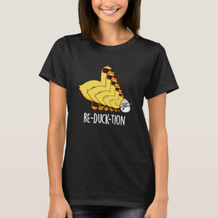 Re-duck-tion Funny Animal Duck Pun Dark BG T-Shirt