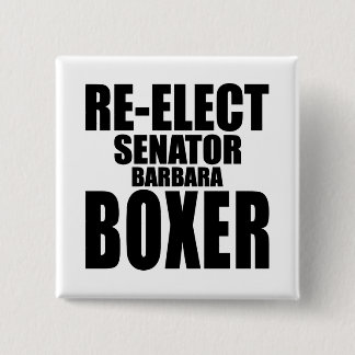 Re-Elect Senator Barbara Boxer 2 Inch Square Button
