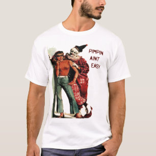 Re-Evolution pimpin aint easy T-Shirt