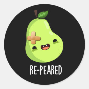 Re-peared Funny Fruit Pear Pun Dark BG Classic Round Sticker