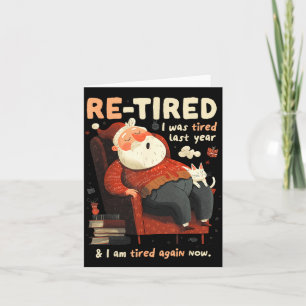 Re-tired Santa Definition Funny Card