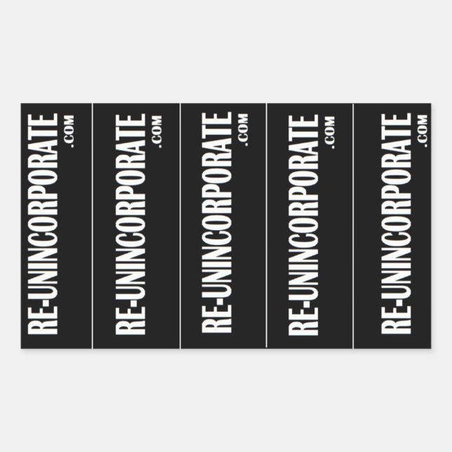 RE-UNINCORPORATE STICKER (Front)