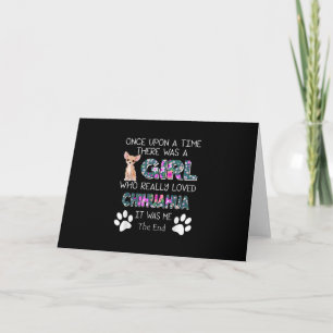 Re Was A Girl Who Really Loved Chihuahua Thank You Card