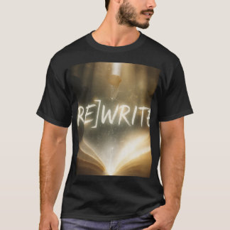 [RE]WRITE - Magic Book Golden Light Inspirational  T-Shirt