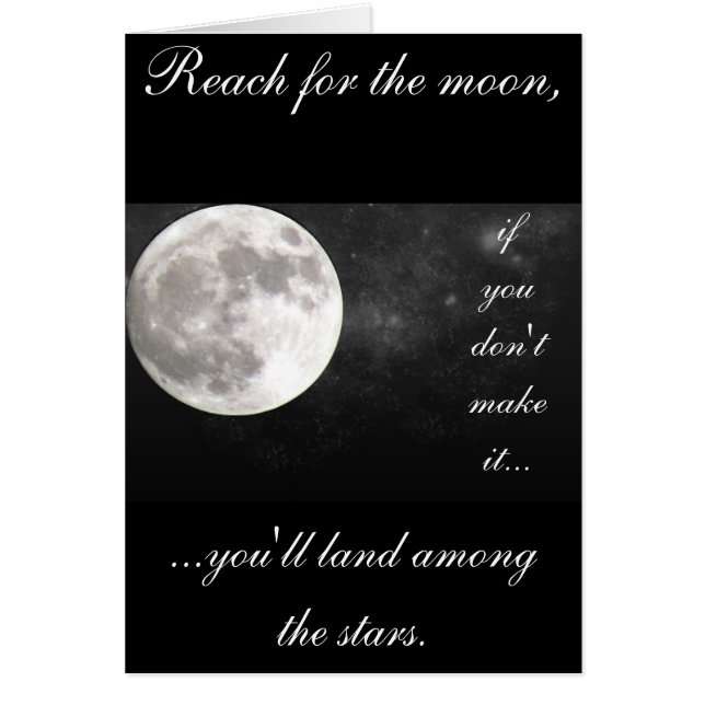 Reach for the moon..... (Front)