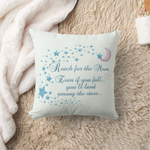Reach for the Moon Fall Among The Stars   Throw Pillow