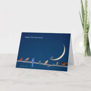 -Reach for the moon: HappyBird Day Card