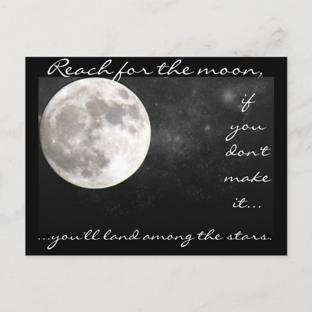 Reach for the moon..... postcard (Front)