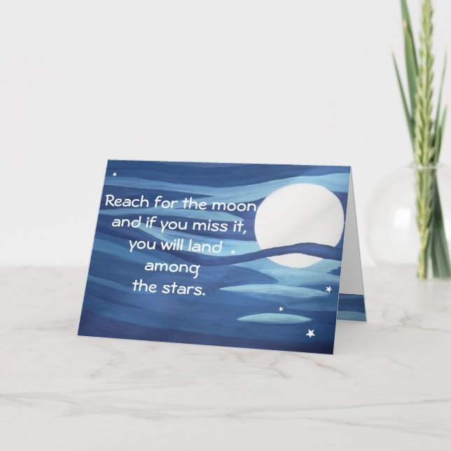 Reach for the Moon Stars Art Quote Inspiration  Card (Front)