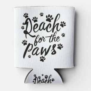 Reach For The Paws Typography Can Cooler