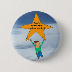 Reach for the stars... 2 inch round button