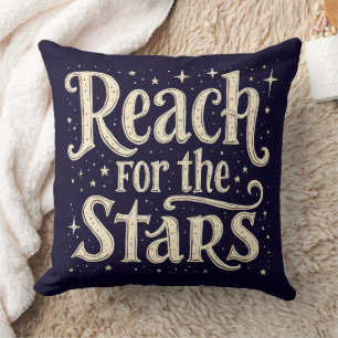 Reach for the Stars Celestial Typography Art Throw Pillow
