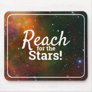 Reach For the Stars Encouragement Cosmos Space Mouse Pad
