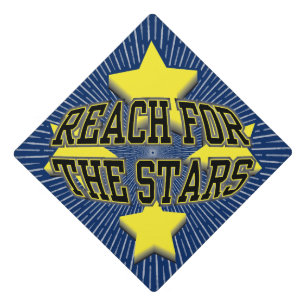 Reach For The Stars Graduation Sign Cap Topper