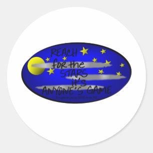 REACH FOR THE STARS IT'S ANYONE'S GAME CLASSIC ROUND STICKER