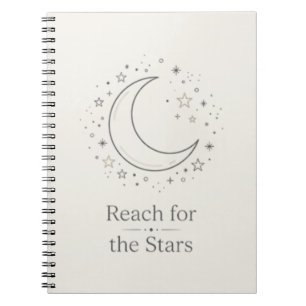 Reach For The Stars Moon Notebook