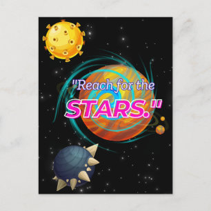 REACH FOR THE STARS POSTCARD