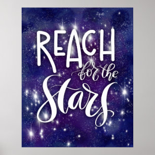 Reach For The Stars Poster