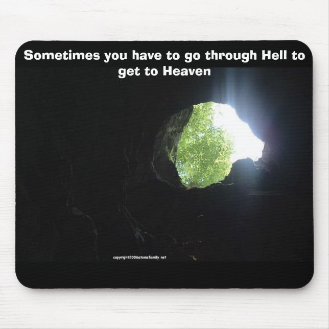 reach higher, Sometimes you have to go through ... Mouse Pad (Front)