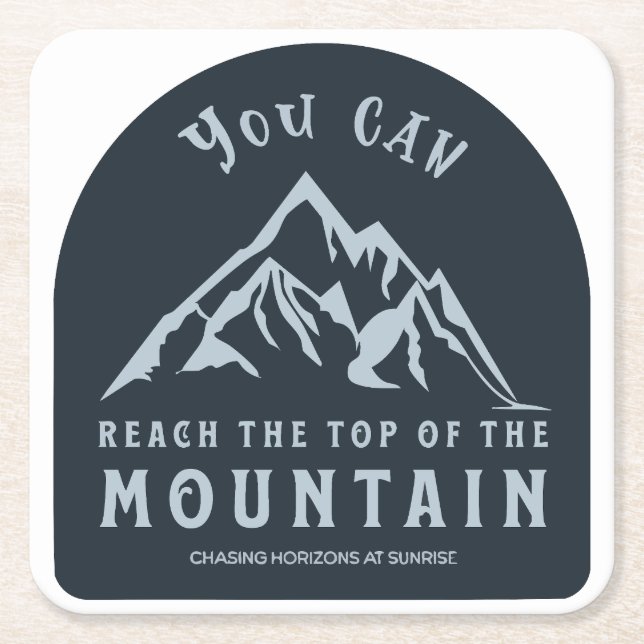 Reach the Top of the Mountain Square Paper Coaster (Front)