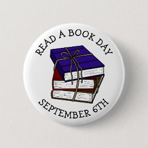 Read a Book Day September 6th   2 Inch Round Button