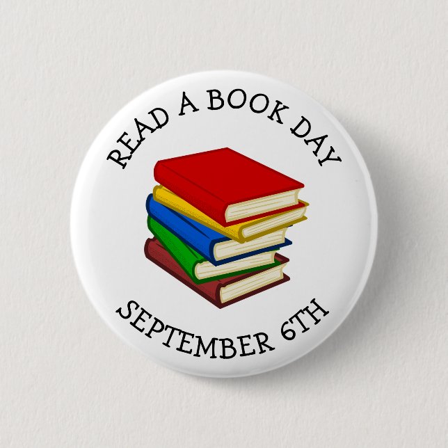 Read a Book Day September 6th Holidays 2 Inch Round Button (Front)