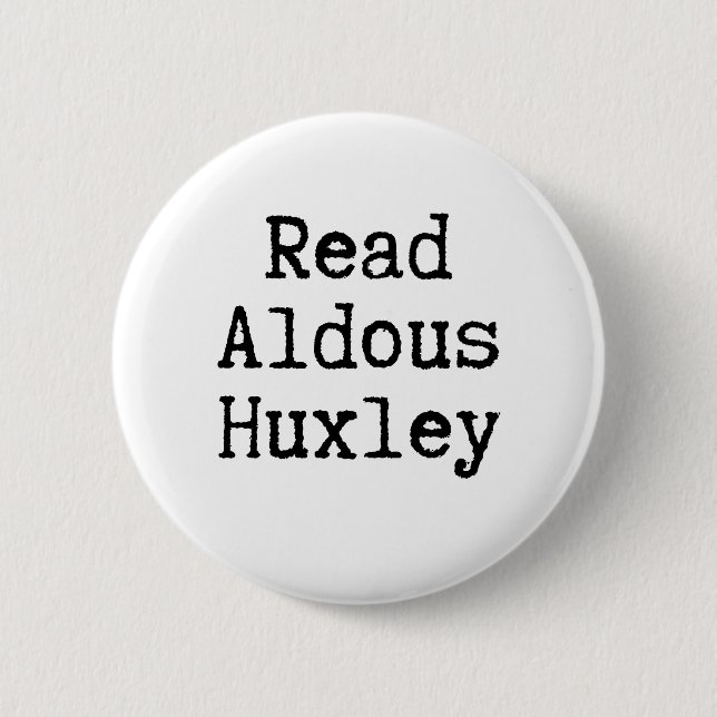 Read Aldous Huxley Black & White 2 Inch Round Button (Front)