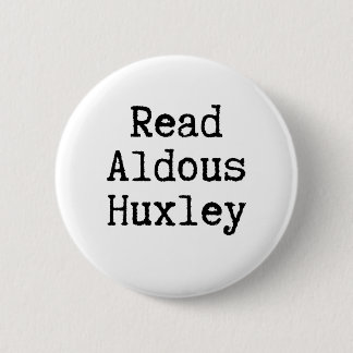 Read Aldous Huxley Black & White 2 Inch Round Button