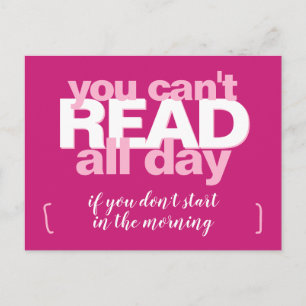 Read All Day Funny Book Lover Pink Typography Postcard