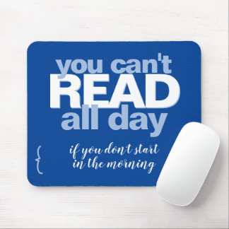 Read All Day Funny Book Lover Typography Blue Mouse Pad