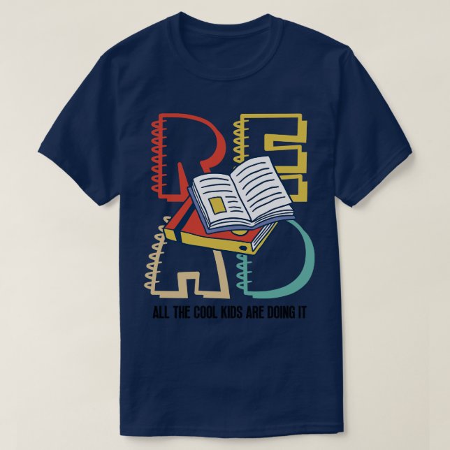Read All The Cool Kids Are Doing It 3 T-Shirt (Design Front)