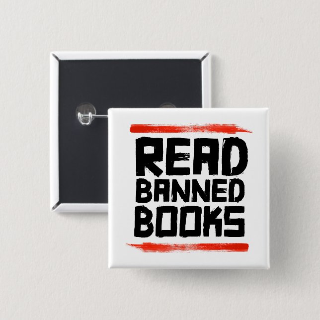 READ BANNED BOOKS 2 INCH SQUARE BUTTON (Front & Back)