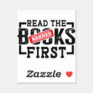 Read Banned Books First Funny Book Lovers