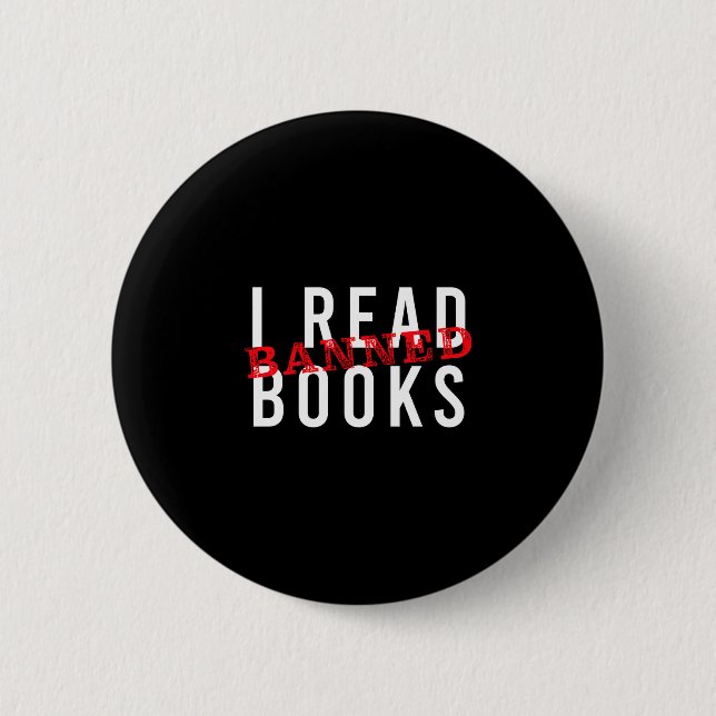 Read banned books teacher reading school book 2 inch round button (Front)
