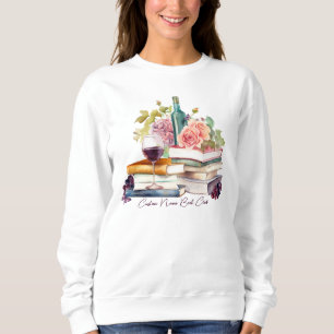 Read Between the Wines, Book Club Sweatshirt