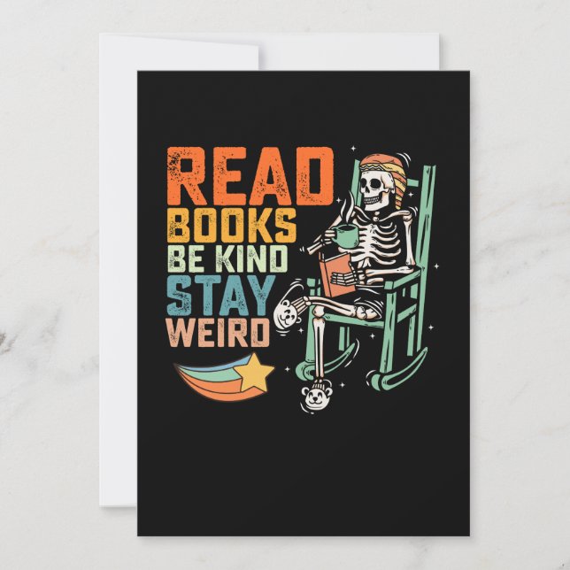 Read Books Be Kind Stay Weird Skeleton Invitation (Front)