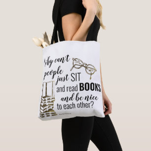 Read Books. Be Nice to Each Other. Tote Bag
