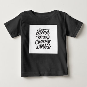 READ BOOKS CHANGE WORLD Shirt