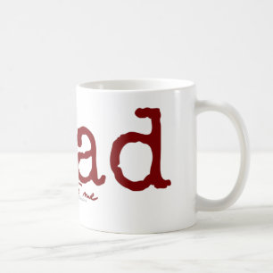 Read Dirty to Me Mug
