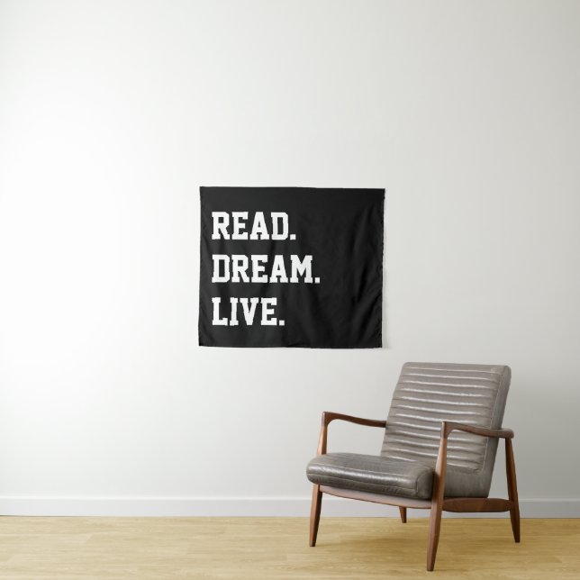 Read Dream Live. Custom Motivational Wall Art Tapestry (In Situ (Horizontal))