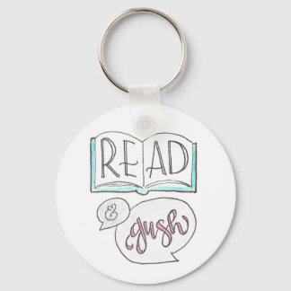 Read & Gush Keychain