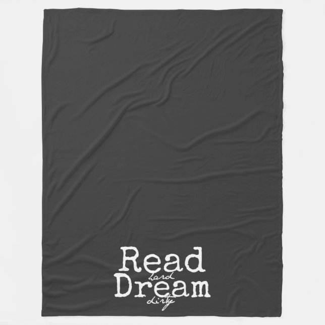 Read Hard Dream Dirty Fleece Blanket (Front)