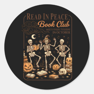 Read In Peace Book Club Spooky Readers Halloween O Classic Round Sticker
